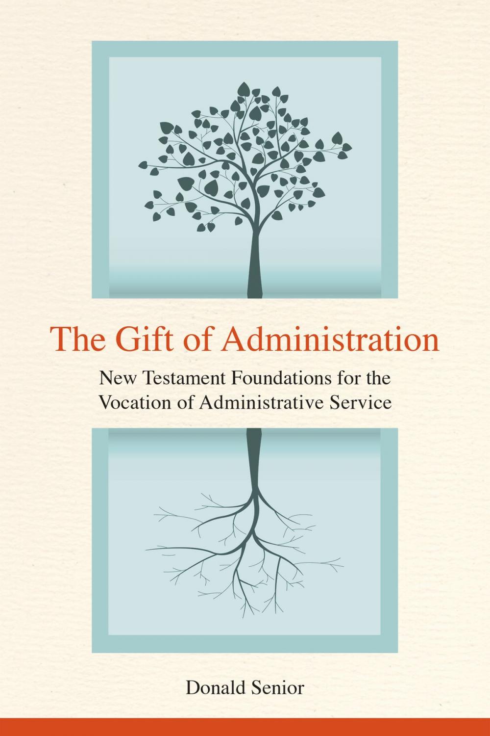 Big bigCover of The Gift of Administration