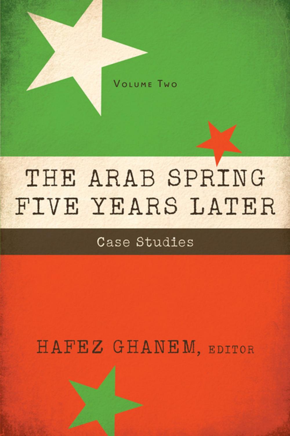 Big bigCover of The Arab Spring Five Years Later: Vol 2