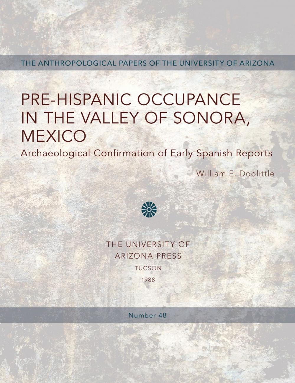 Big bigCover of Pre-Hispanic Occupance in the Valley of Sonora, Mexico