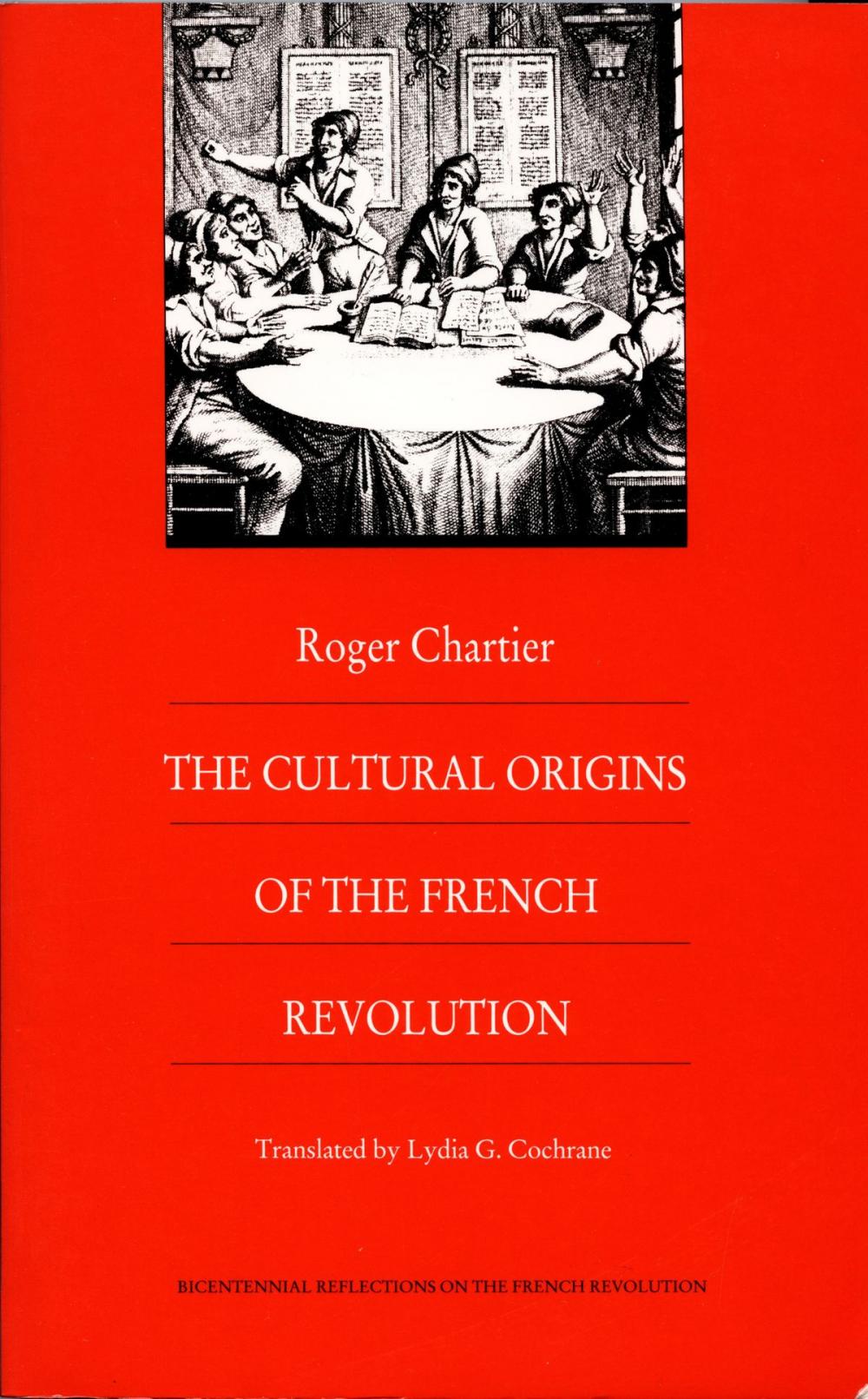 Big bigCover of The Cultural Origins of the French Revolution