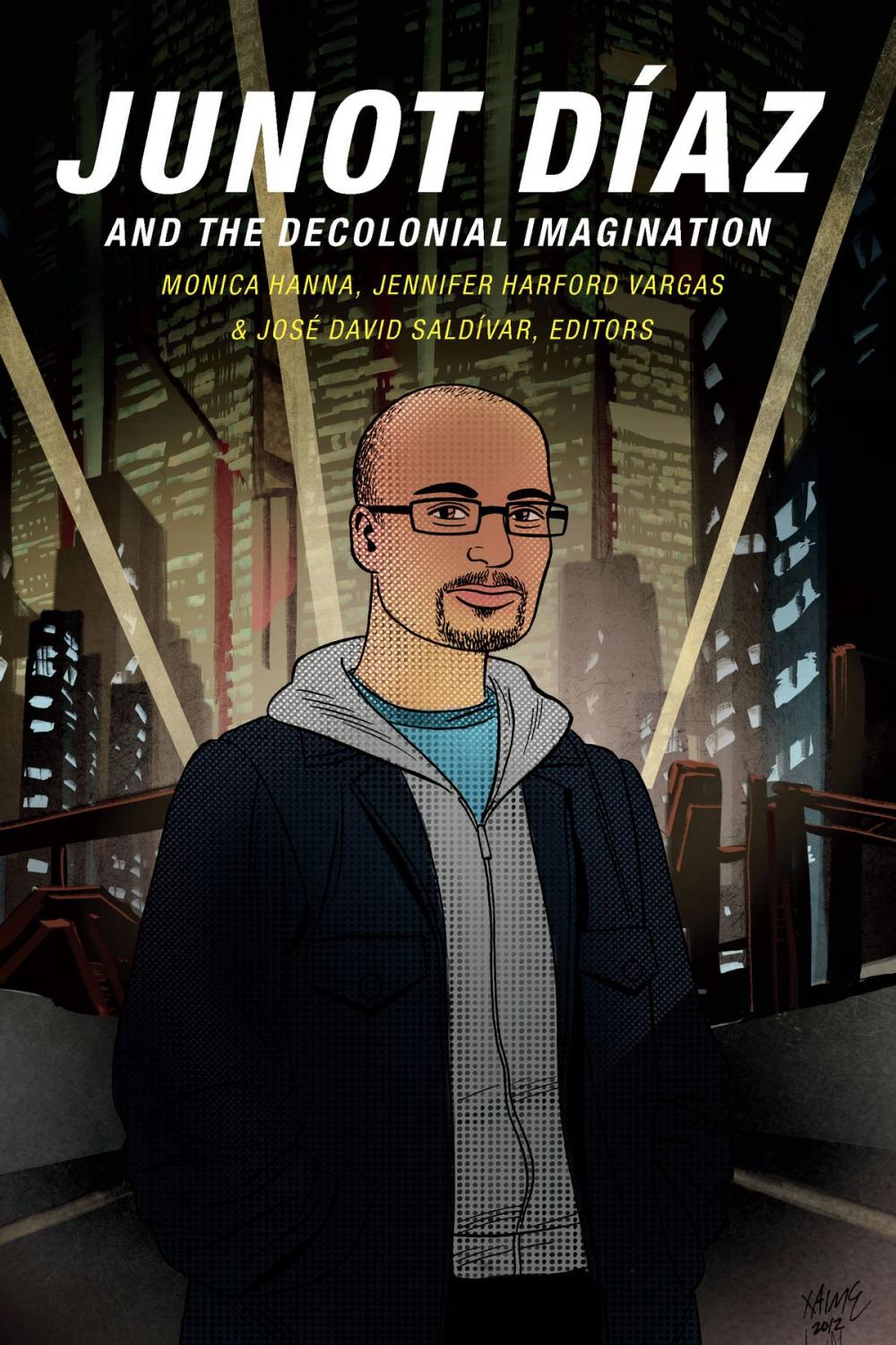 Big bigCover of Junot Díaz and the Decolonial Imagination