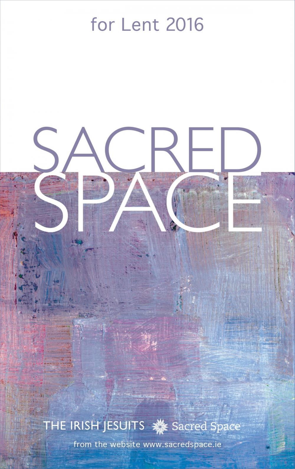 Big bigCover of Sacred Space for Lent 2016