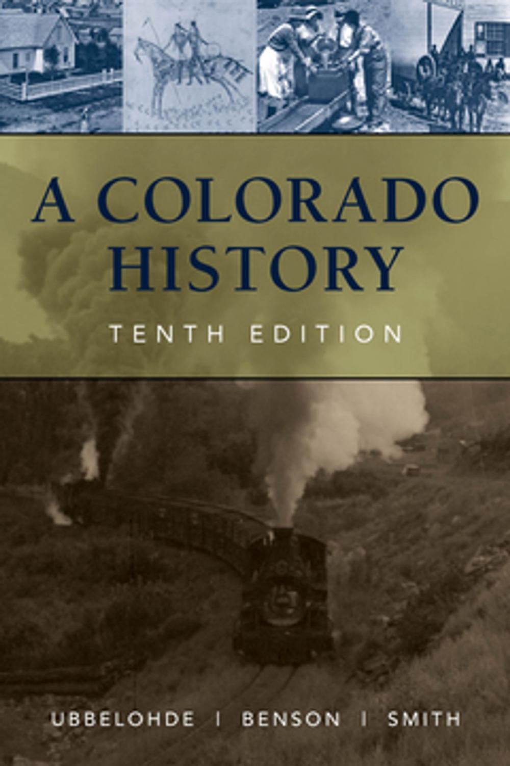 Big bigCover of A Colorado History, 10th Edition