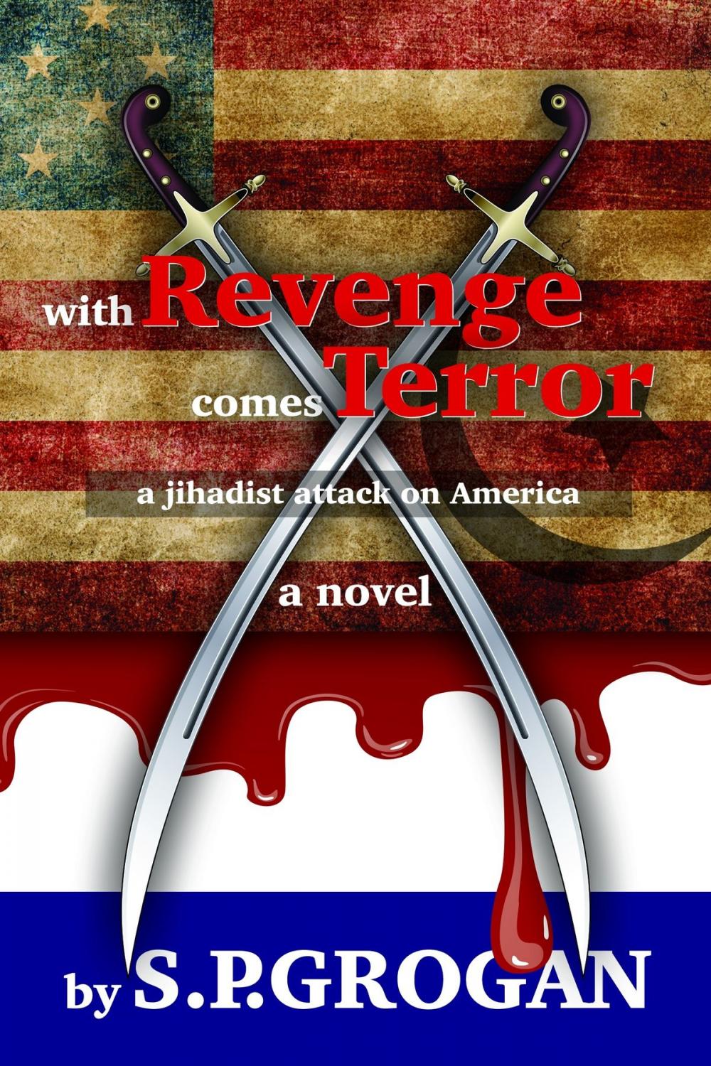 Big bigCover of With Revenge comes Terror, a jihadist attack on America