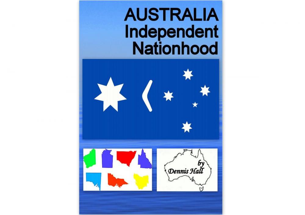 Big bigCover of AUSTRALIA INDEPENDENT NATIONHOOD