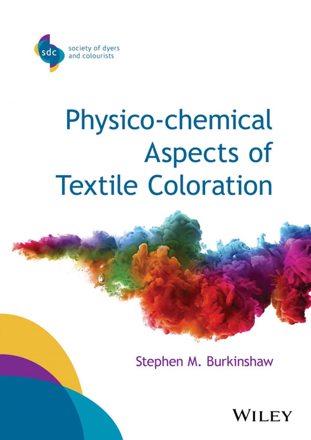 Big bigCover of Physico-chemical Aspects of Textile Coloration