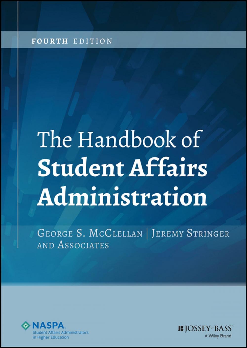 Big bigCover of The Handbook of Student Affairs Administration