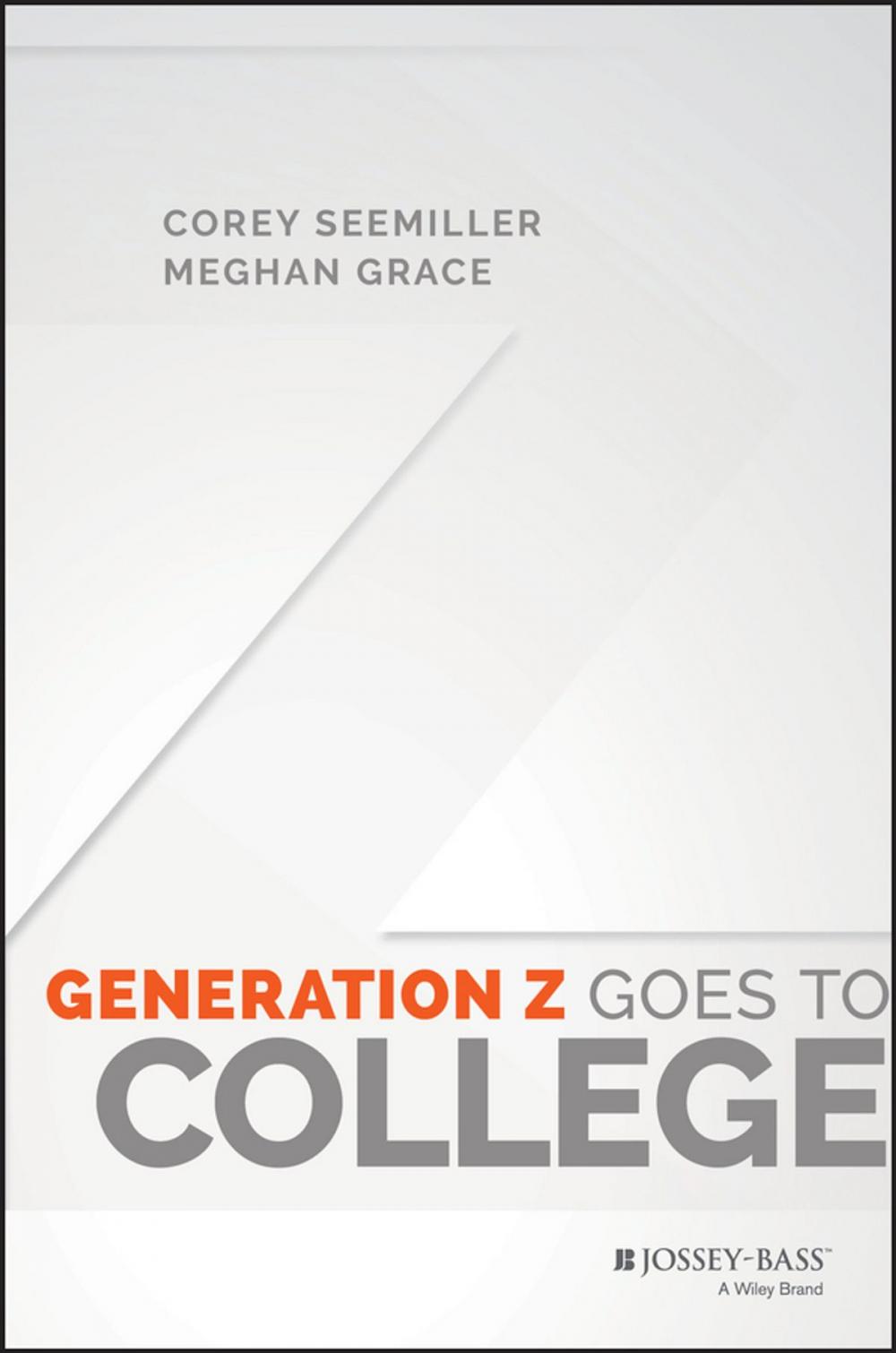 Big bigCover of Generation Z Goes to College