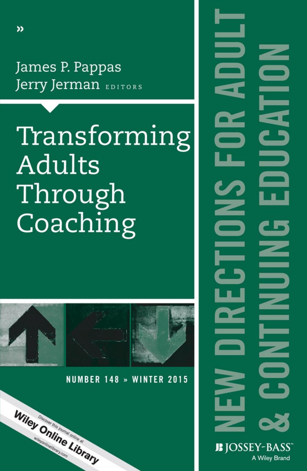 Big bigCover of Transforming Adults Through Coaching: New Directions for Adult and Continuing Education, Number 148