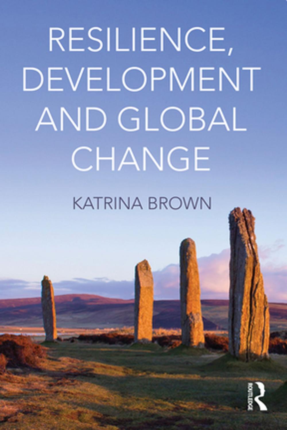 Big bigCover of Resilience, Development and Global Change