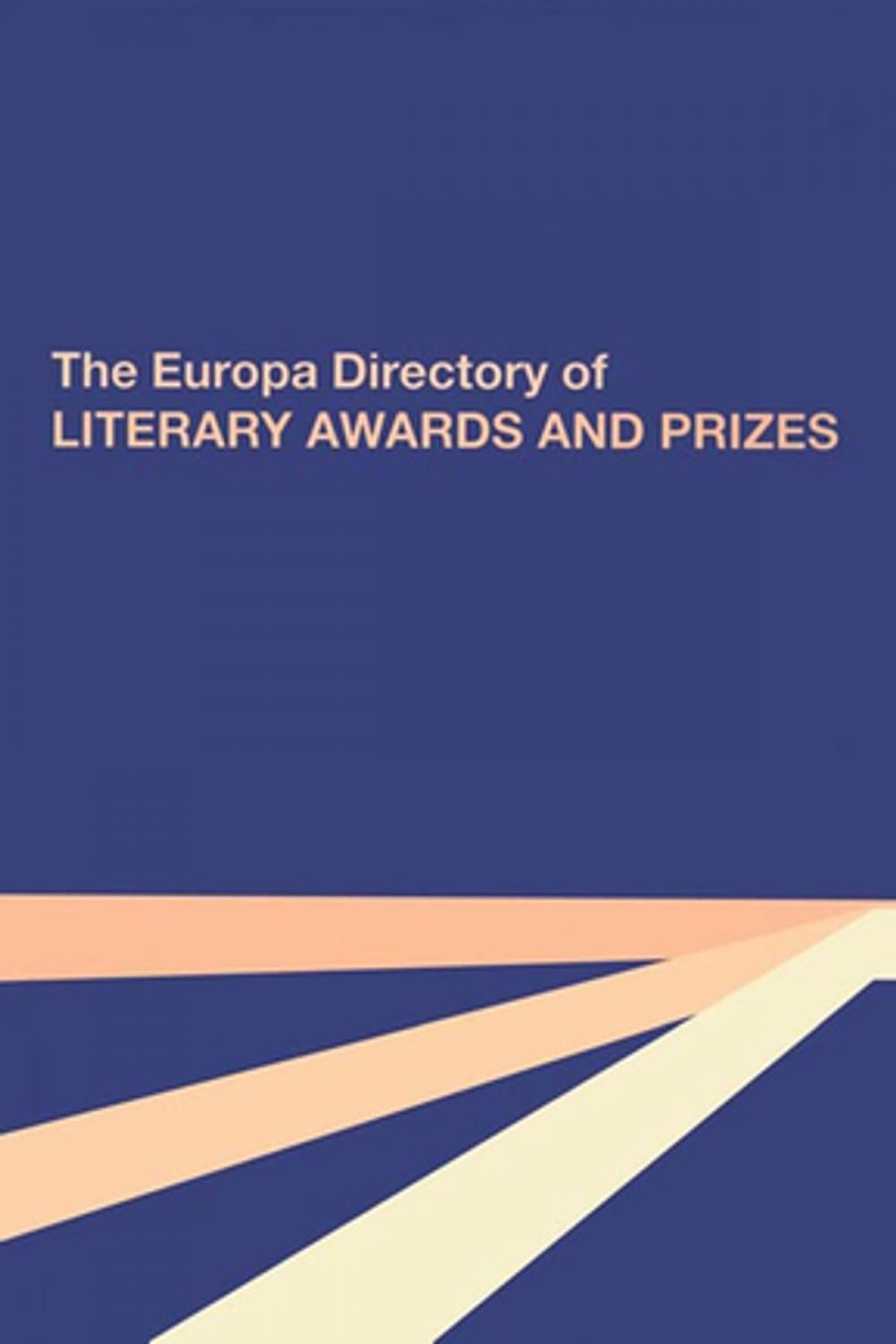 Big bigCover of The Europa Directory of Literary Awards and Prizes