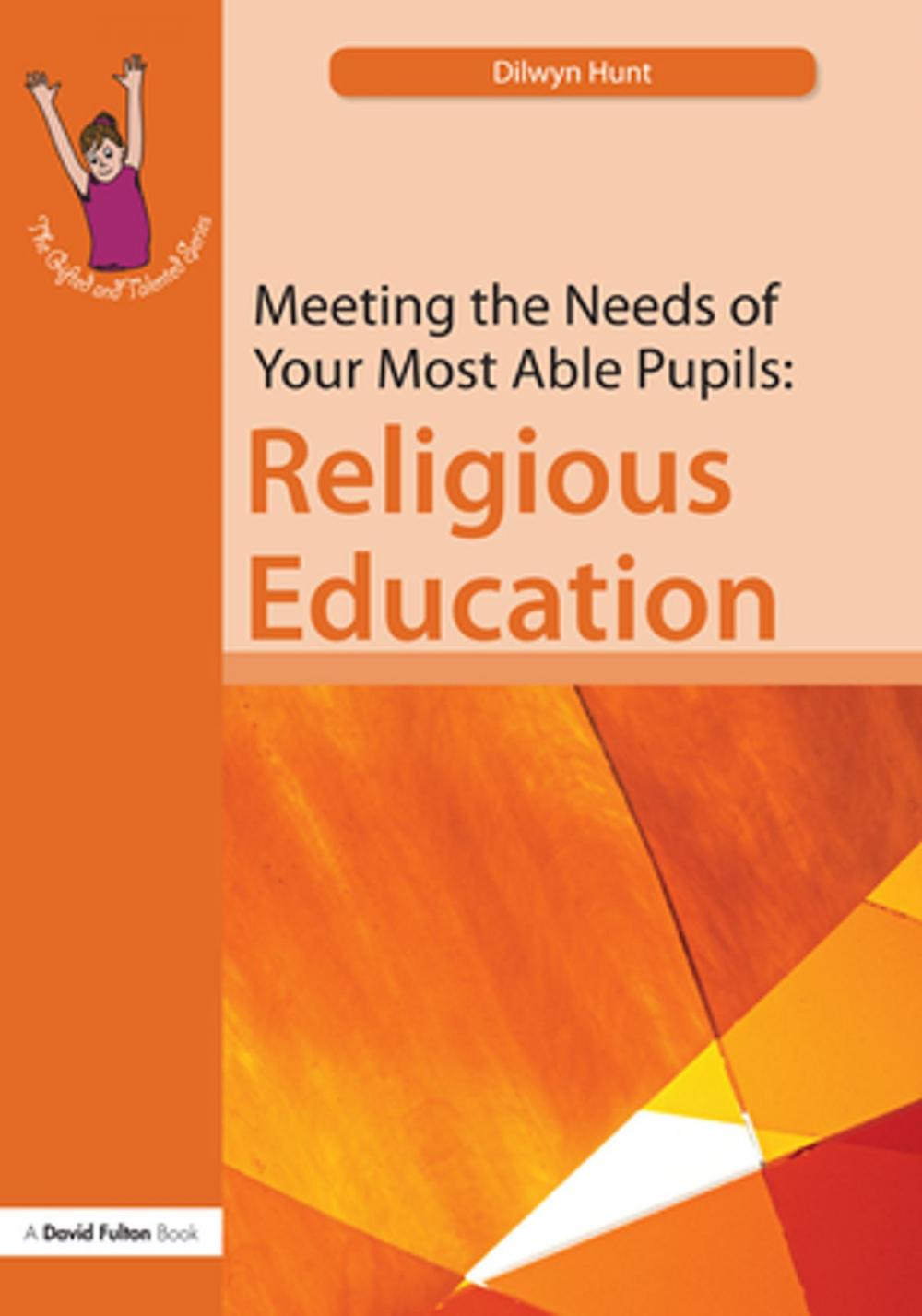 Big bigCover of Meeting the Needs of Your Most Able Pupils in Religious Education