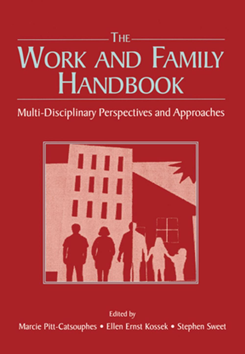 Big bigCover of The Work and Family Handbook