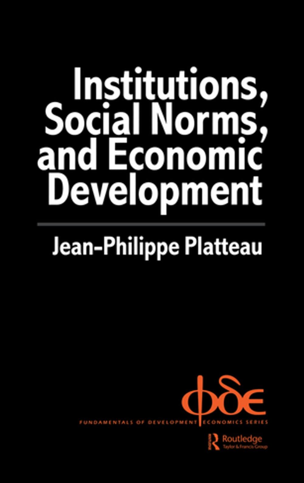 Big bigCover of Institutions, Social Norms and Economic Development