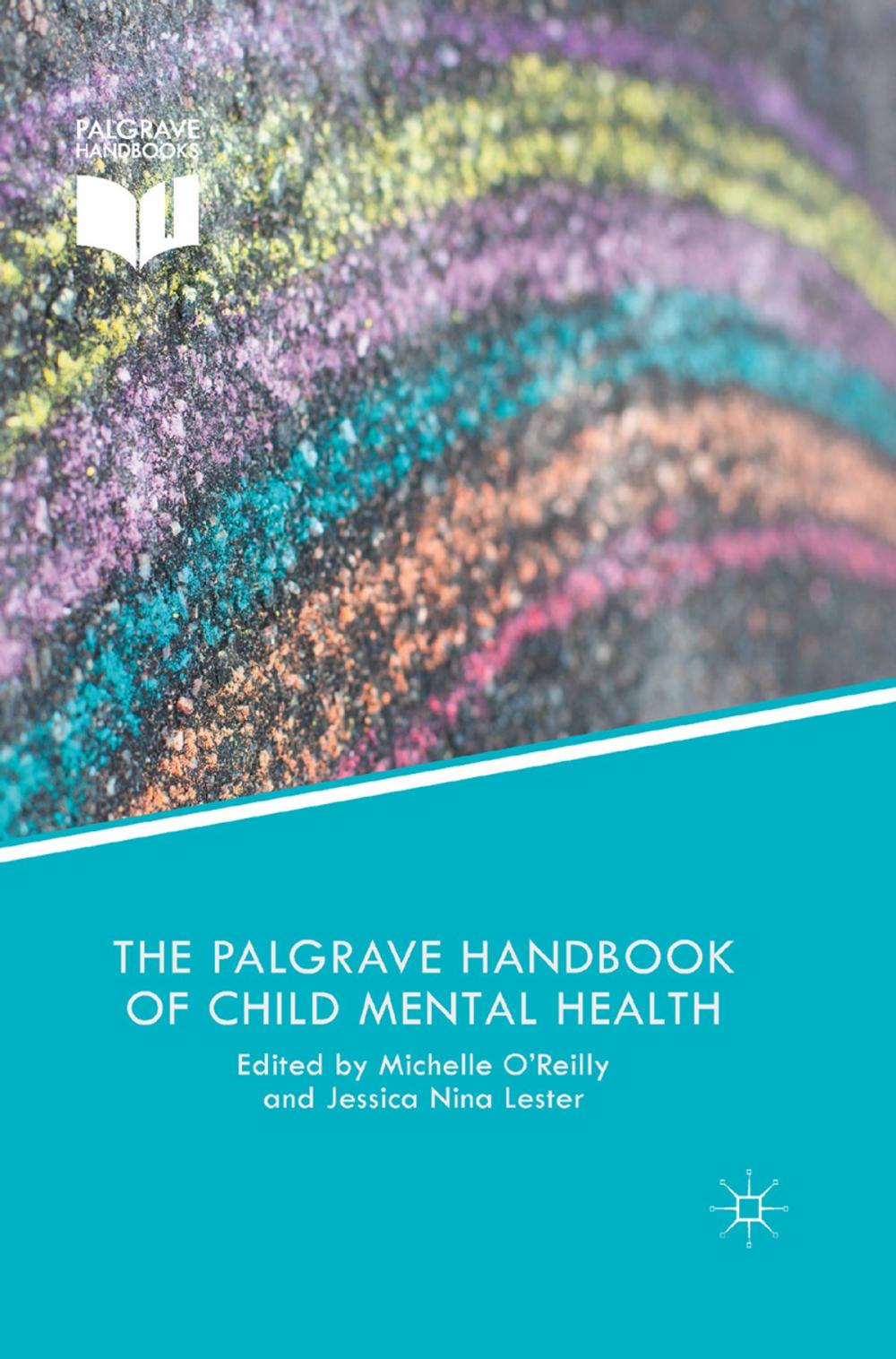 Big bigCover of The Palgrave Handbook of Child Mental Health