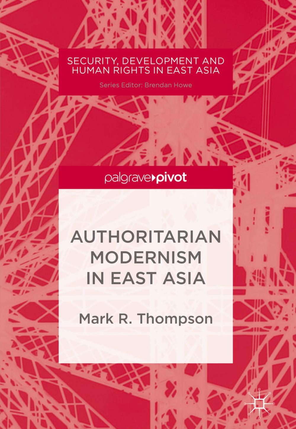 Big bigCover of Authoritarian Modernism in East Asia