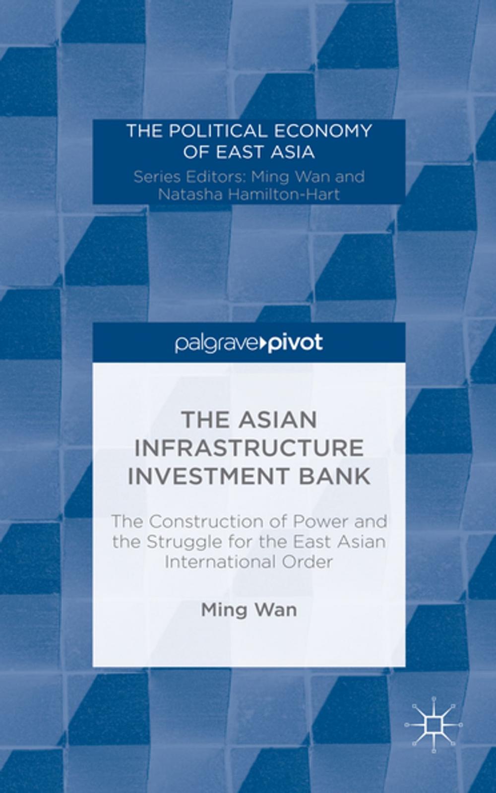 Big bigCover of The Asian Infrastructure Investment Bank