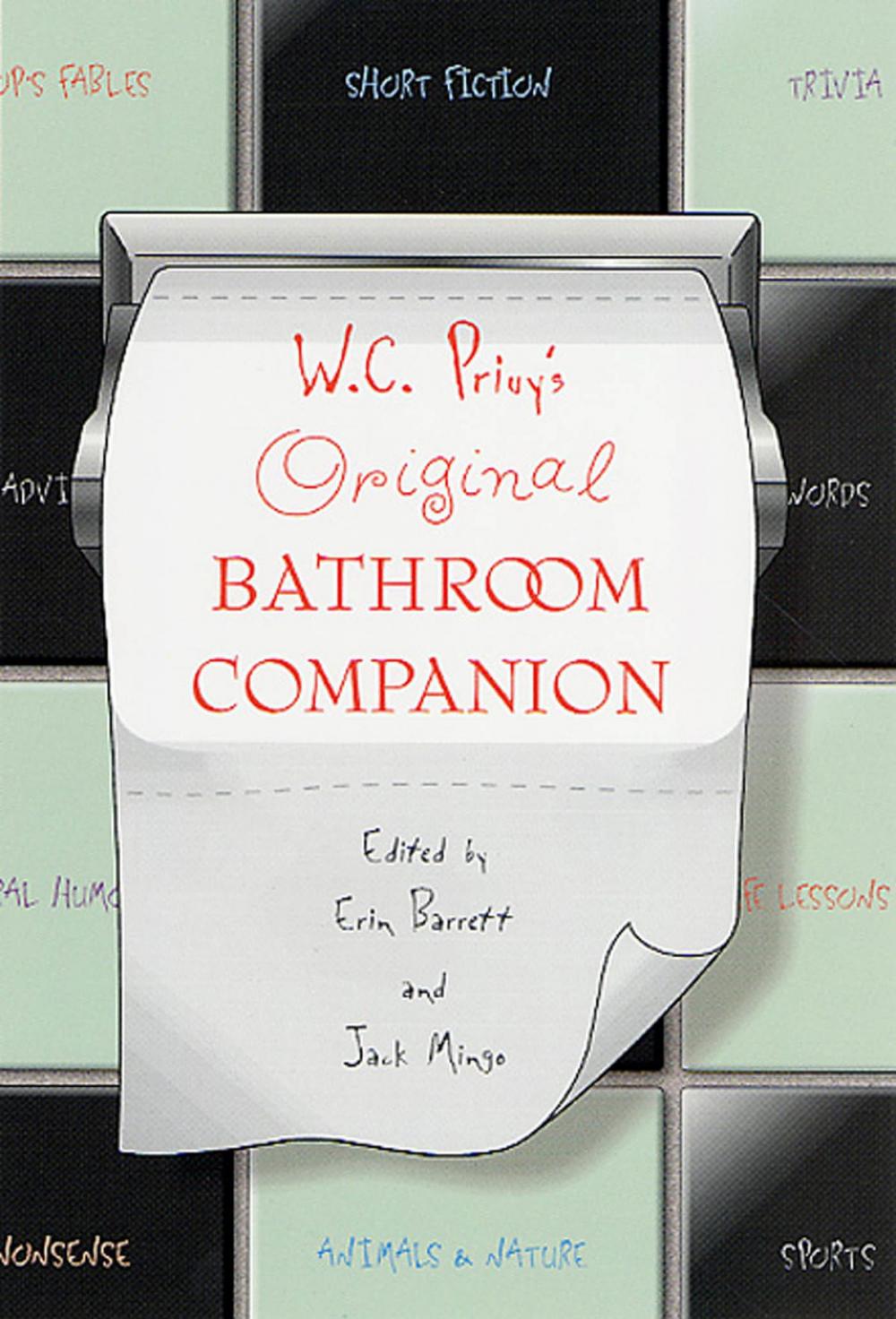 Big bigCover of W. C. Privy's Original Bathroom Companion