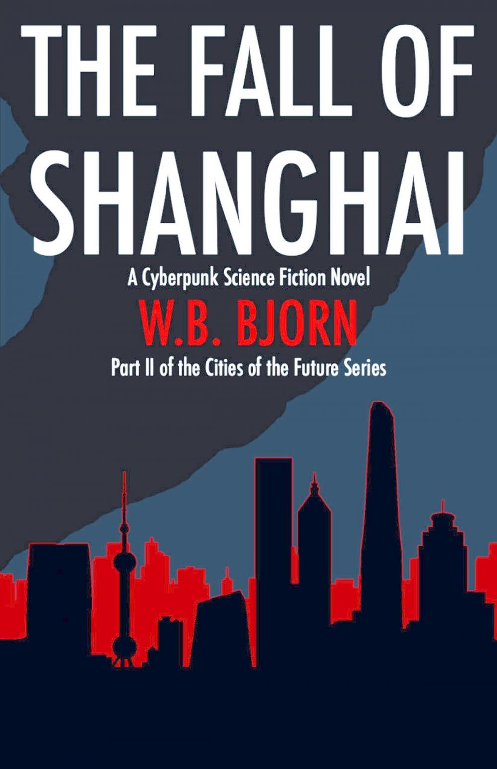 Big bigCover of The Fall of Shanghai