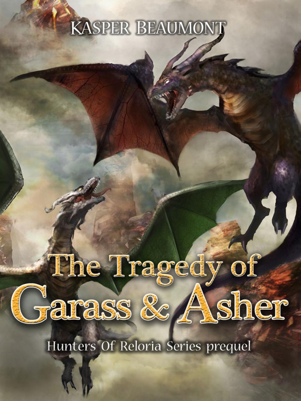 Big bigCover of The Tragedy of Garass and Asher