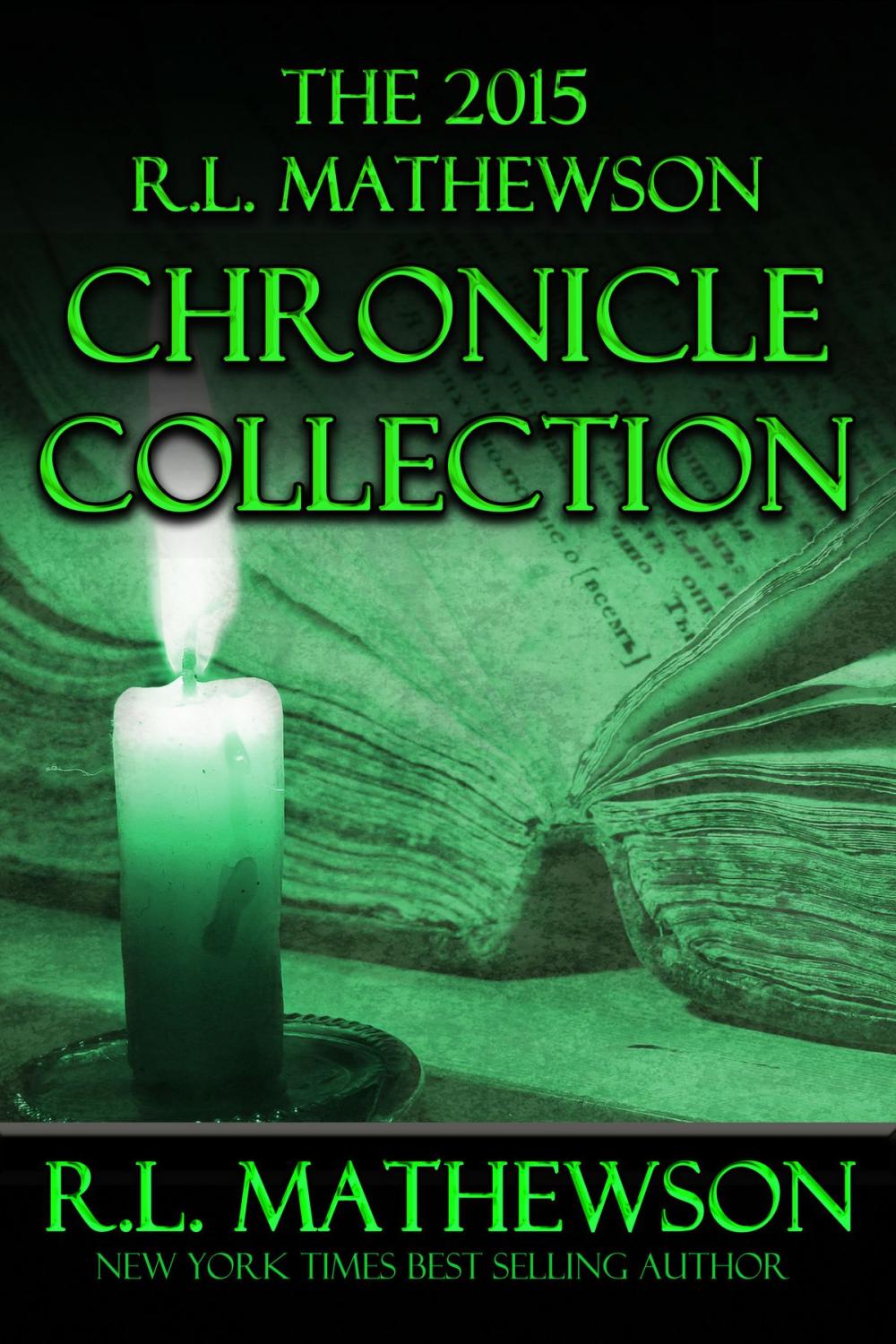 Big bigCover of The 2015 R.L. Mathewson Chronicles Collection