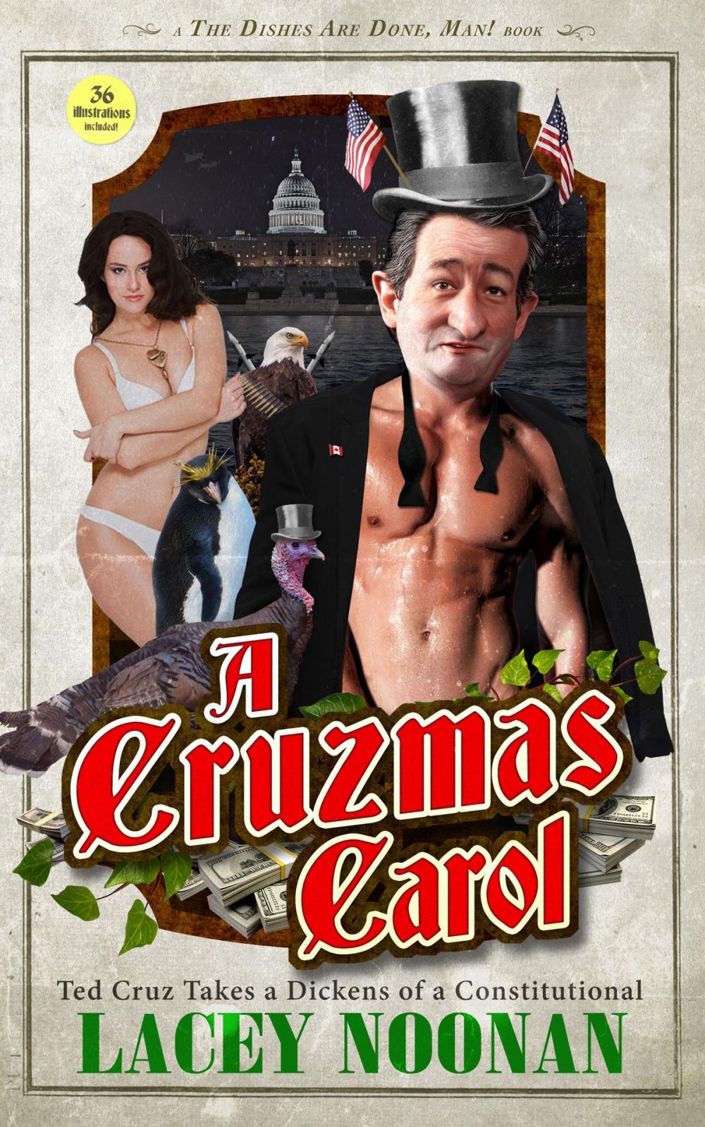 Big bigCover of A Cruzmas Carol: Ted Cruz Takes a Dickens of a Constitutional