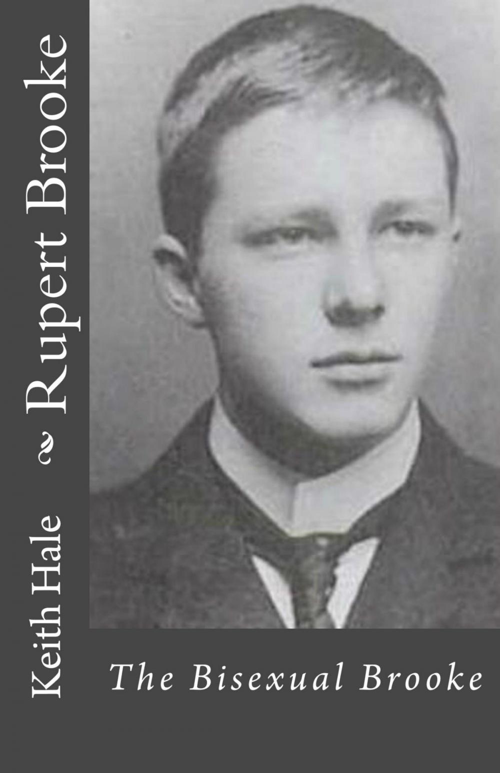 Big bigCover of Rupert Brooke: The Bisexual Brooke