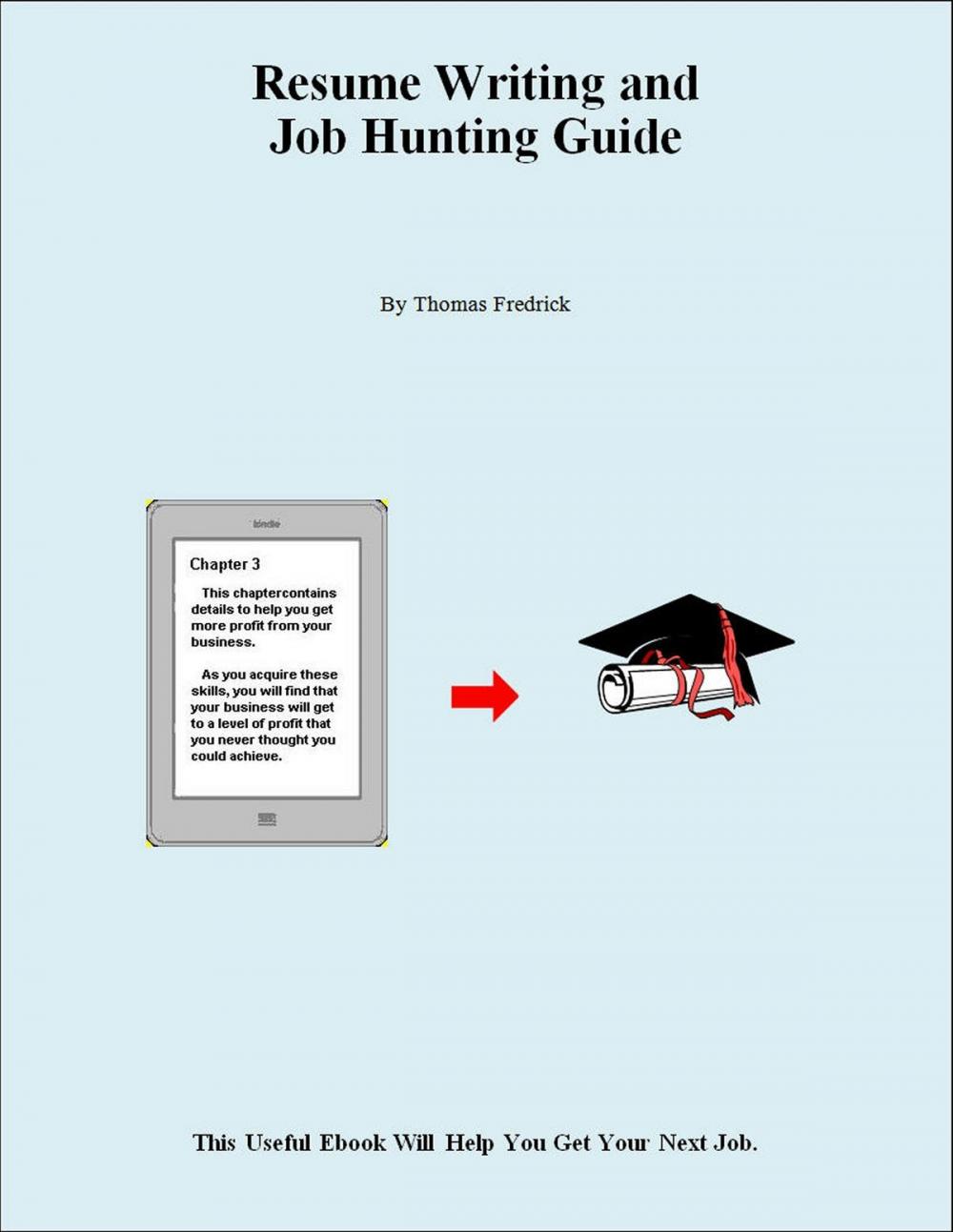 Big bigCover of Simplified Resume Writing and Job Hunting Guide