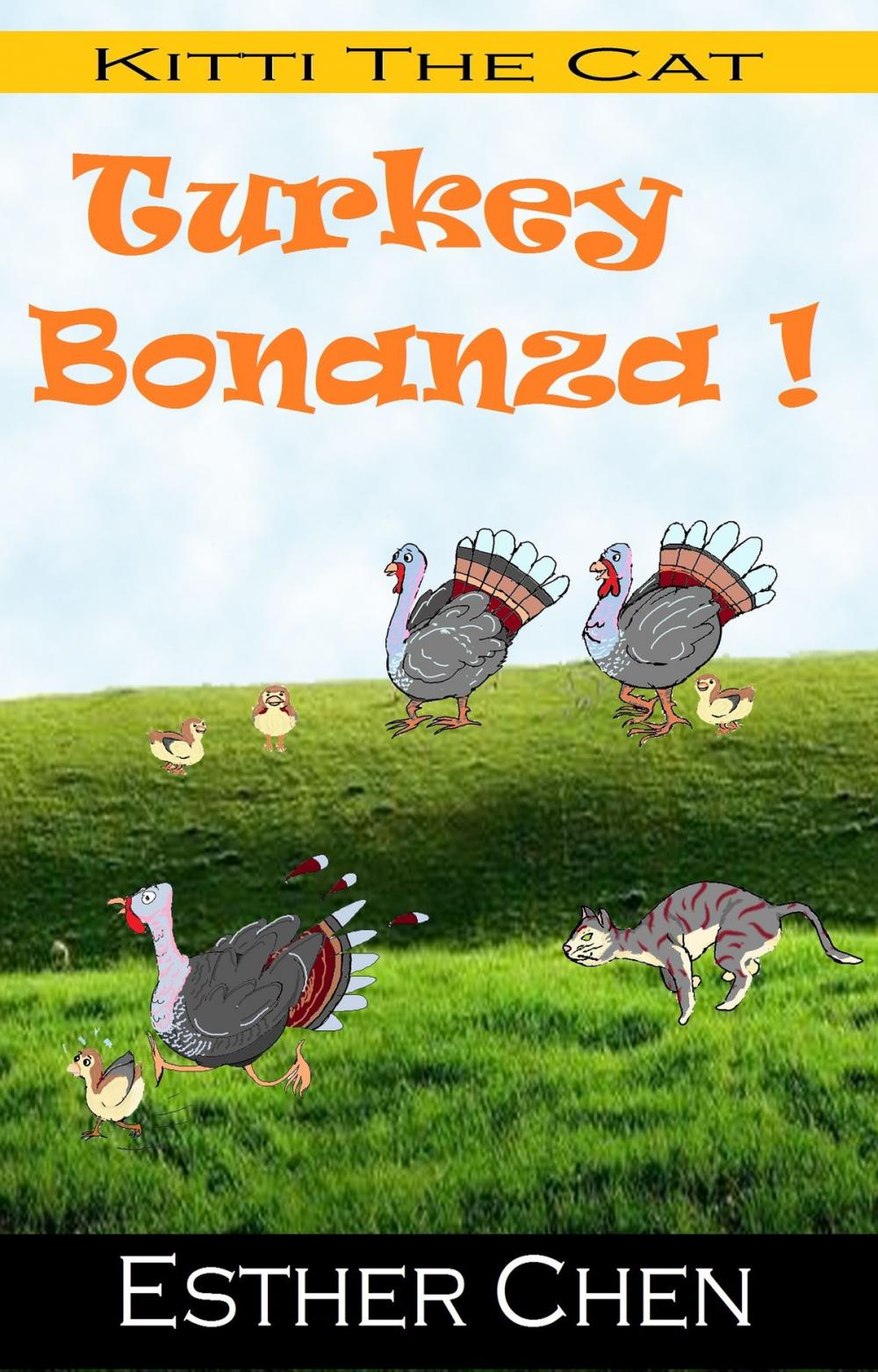 Big bigCover of Kitti The Cat: Turkey Bonanza