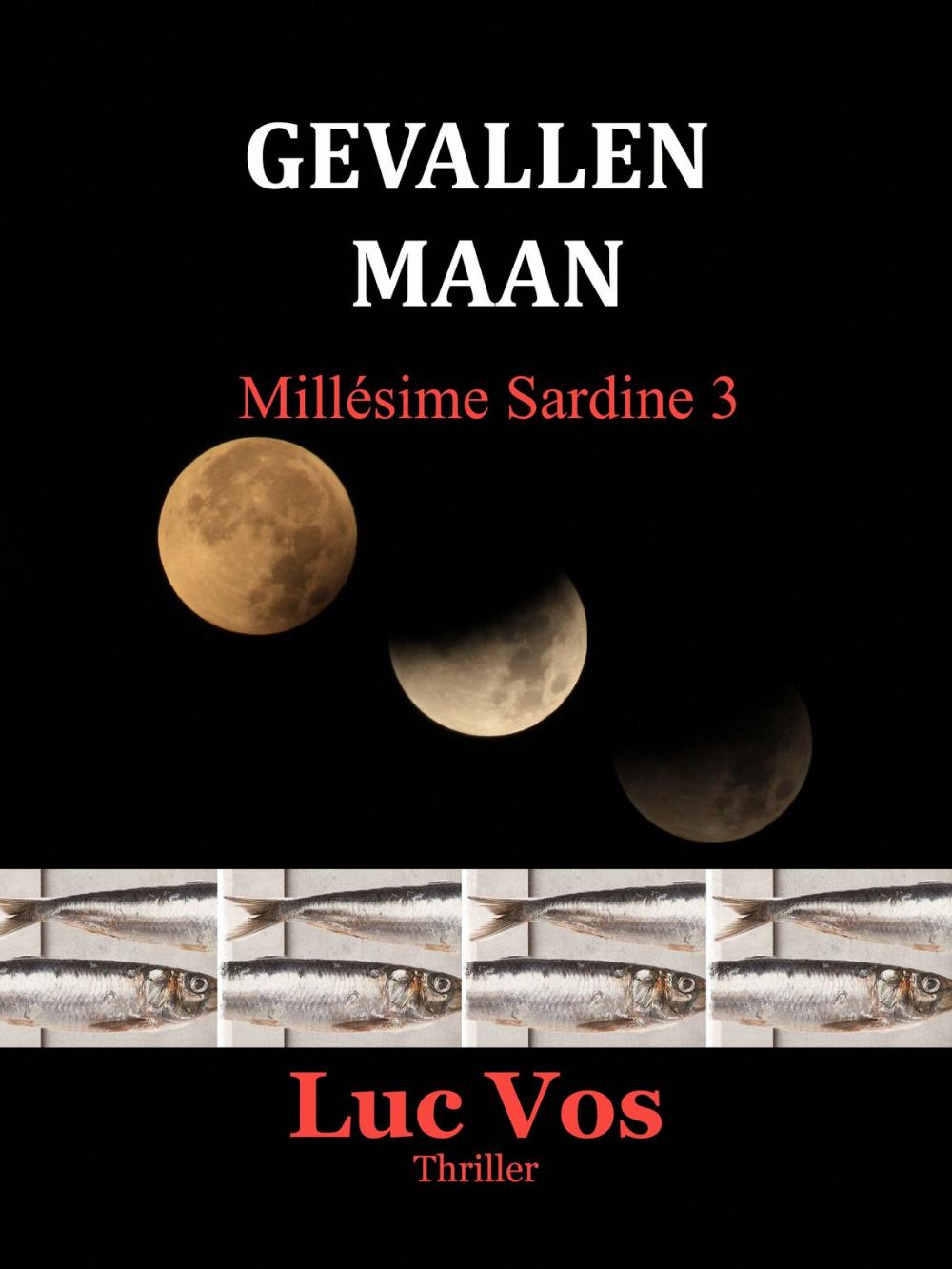 Big bigCover of Gevallen Maan: Millésime Sardine 3