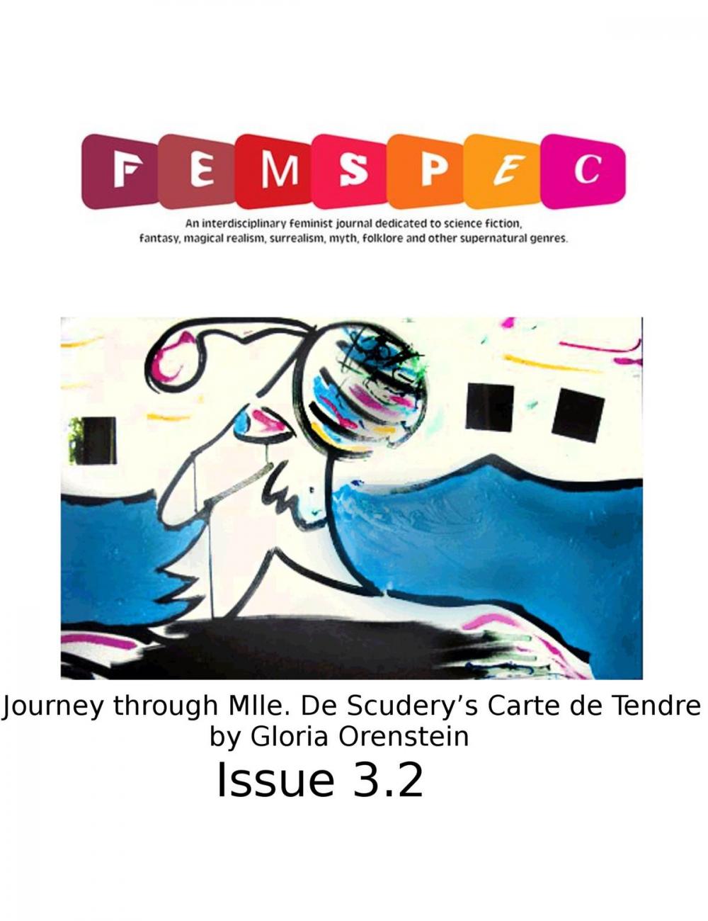 Big bigCover of "Journey through Mlle. De Scudery’s Carte de Tendre" by Gloria Orenstein, Femspec Issue 3.2
