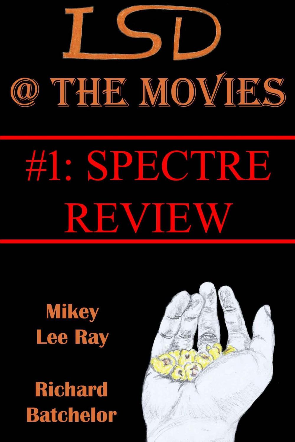 Big bigCover of LSD @ The Movies #1: Spectre Review