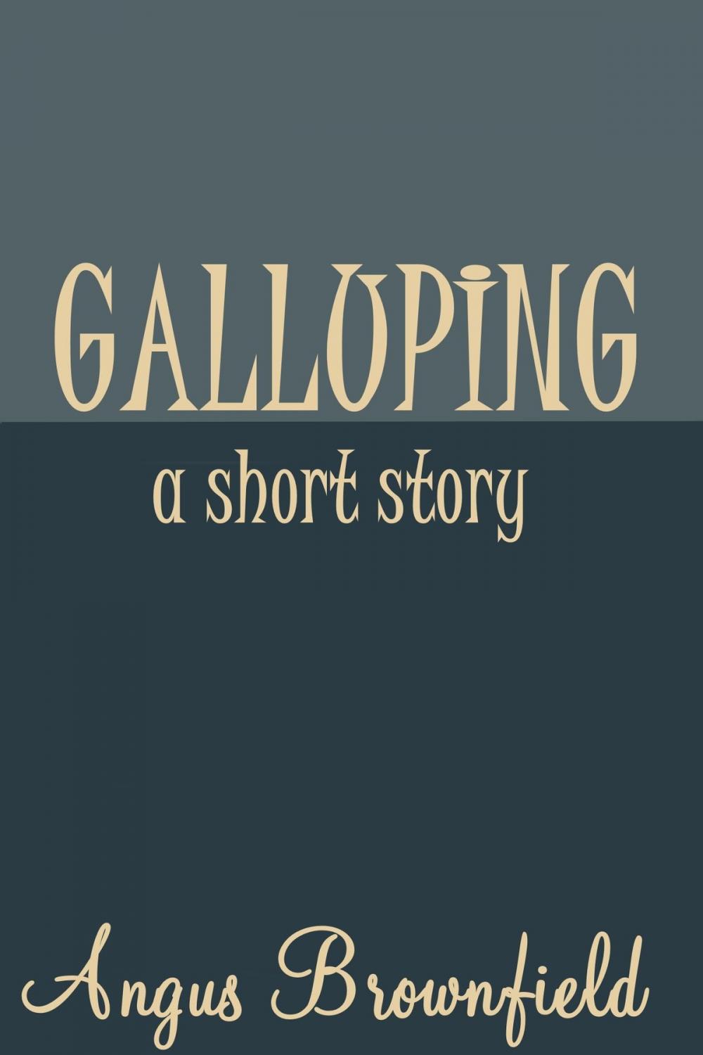 Big bigCover of Galluping, a short story