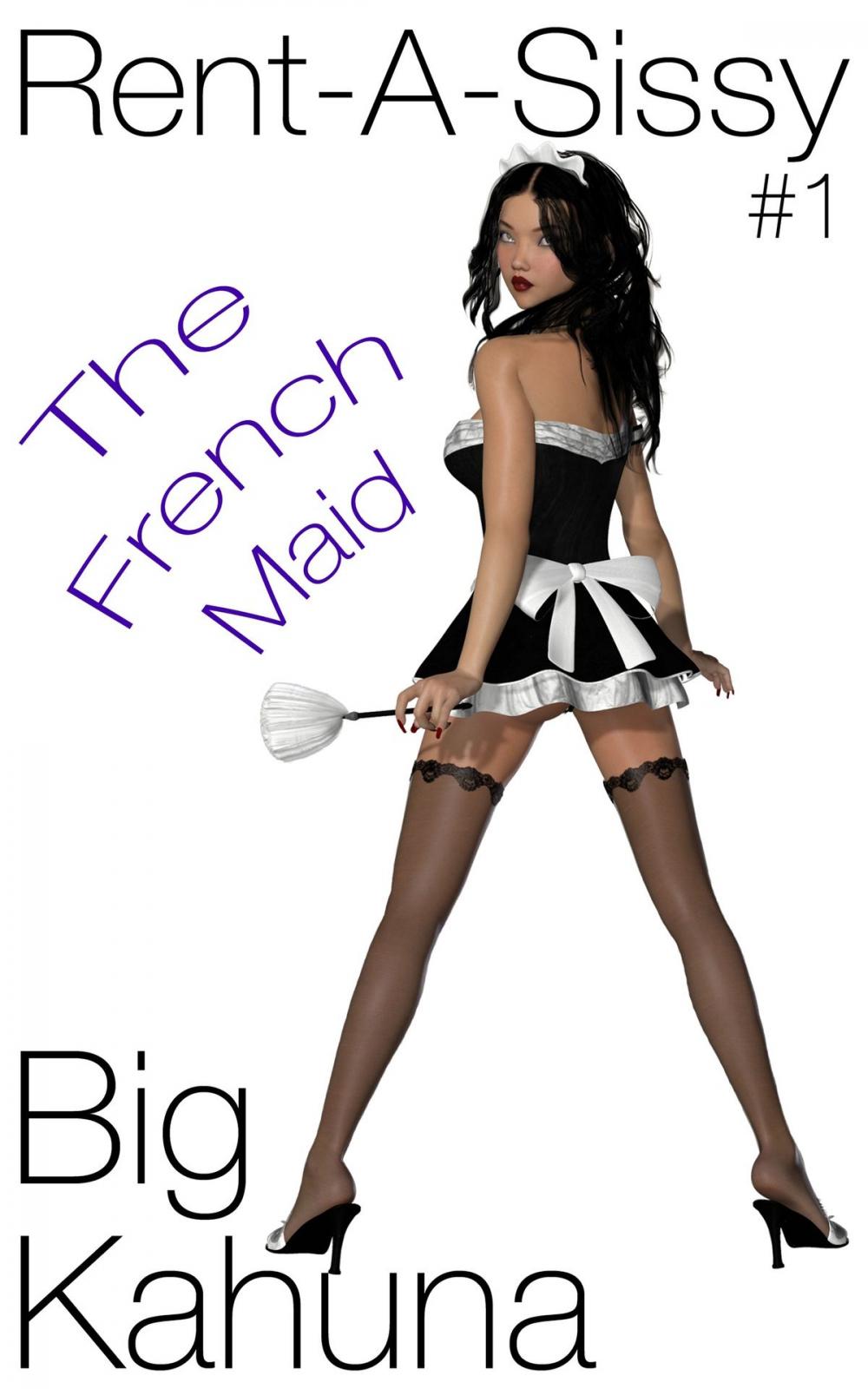 Big bigCover of Rent-A-Sissy: The French Maid