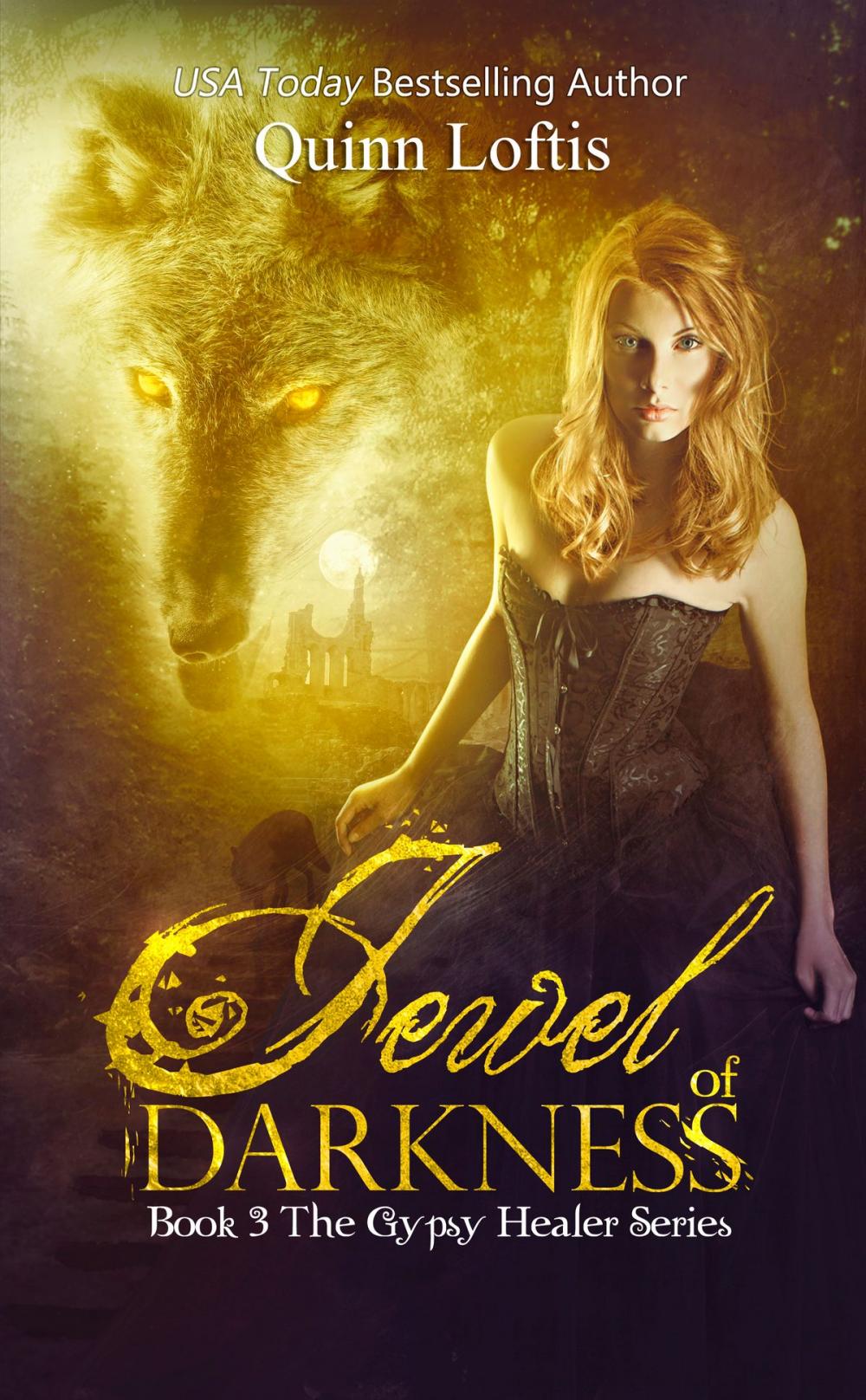 Big bigCover of Jewel of Darkness, Book 3 The Gypsy Healer Series