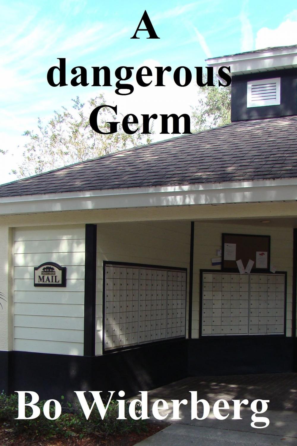 Big bigCover of A Dangerous Germ