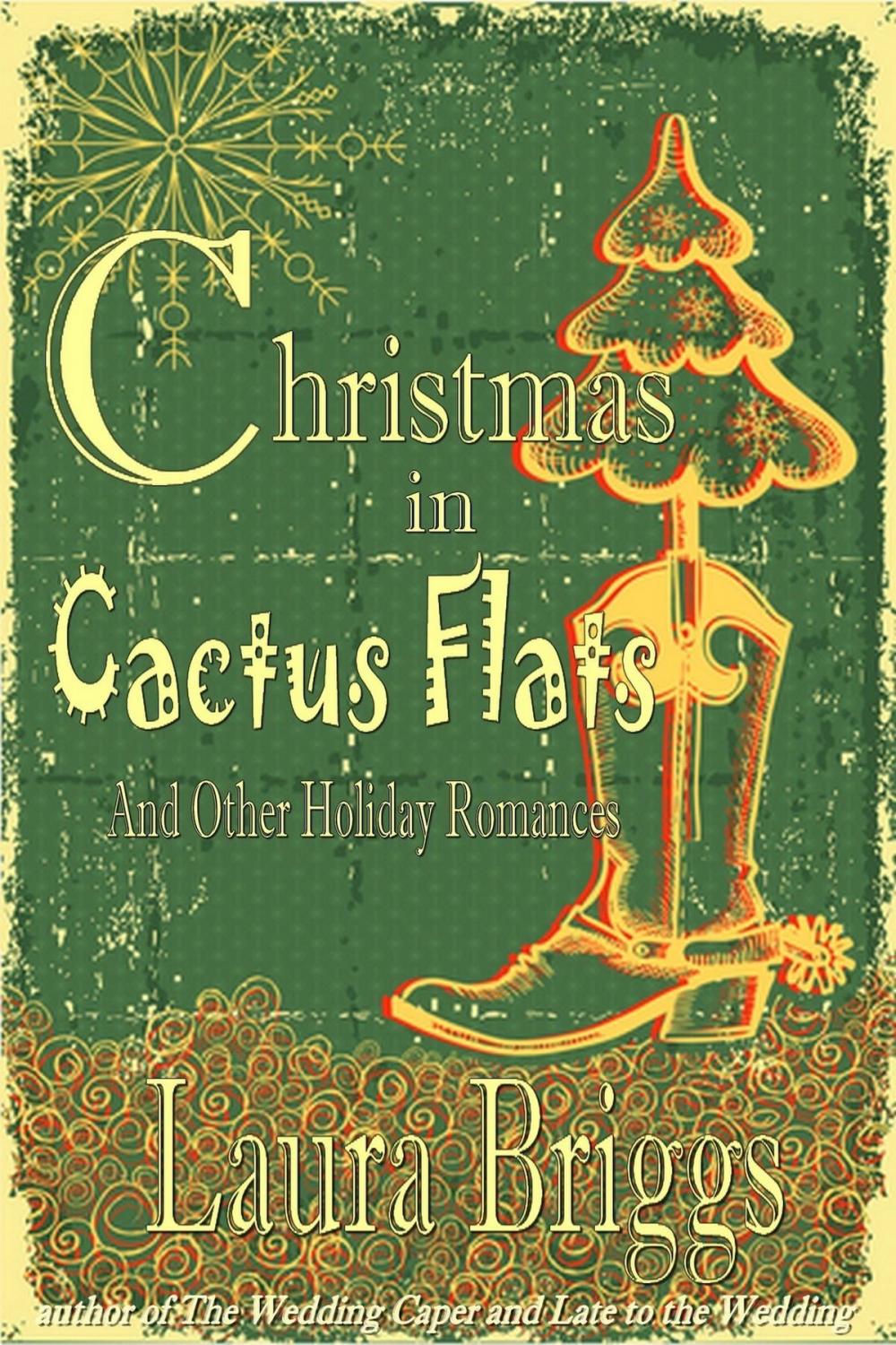 Big bigCover of Christmas in Cactus Flats and Other Holiday Romances