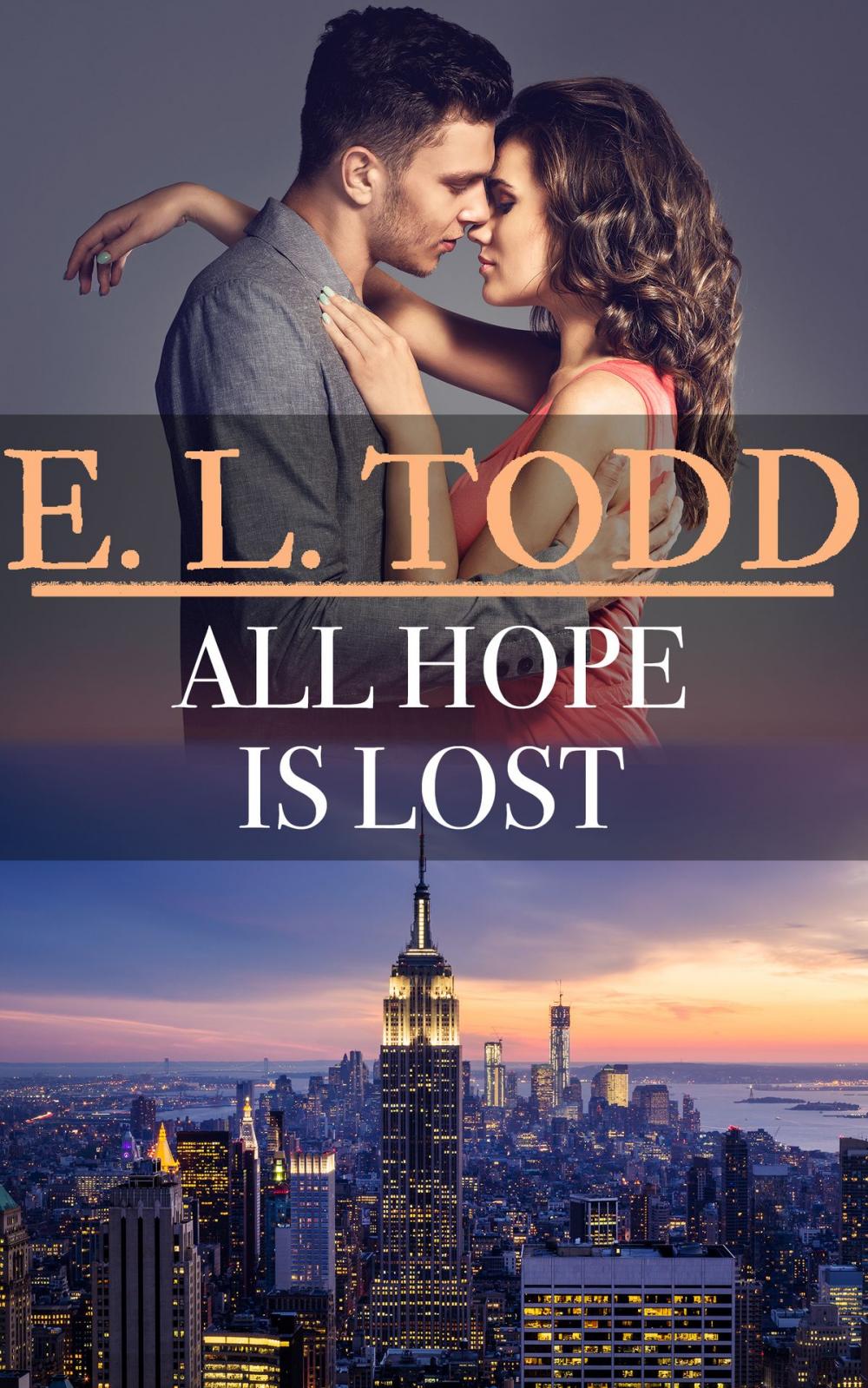 Big bigCover of All Hope Is Lost (Forever and Ever #44)