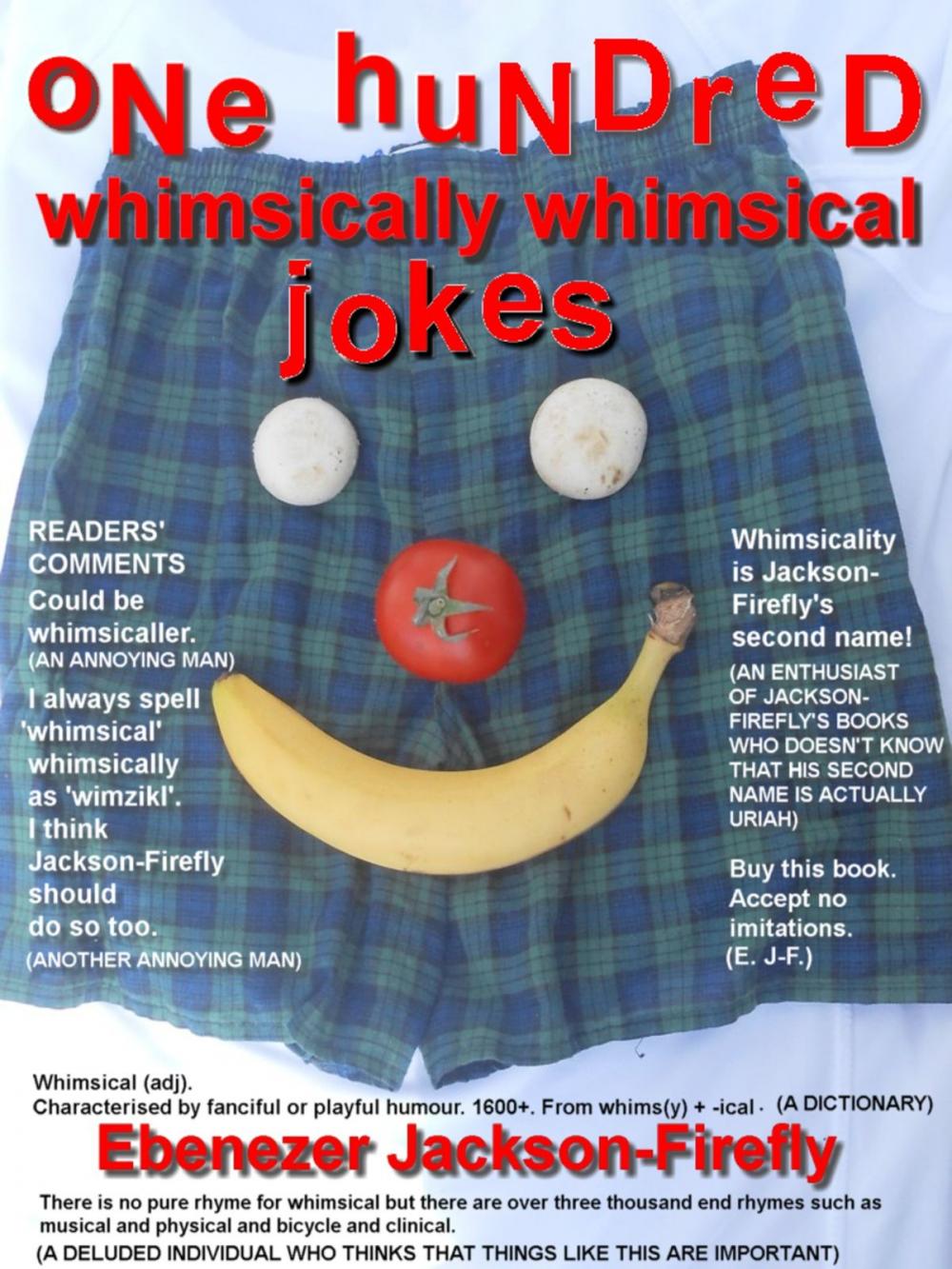 Big bigCover of One Hundred Whimsically Whimsical Jokes