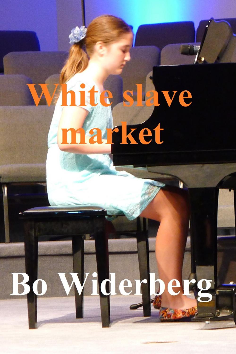 Big bigCover of White Slave Market