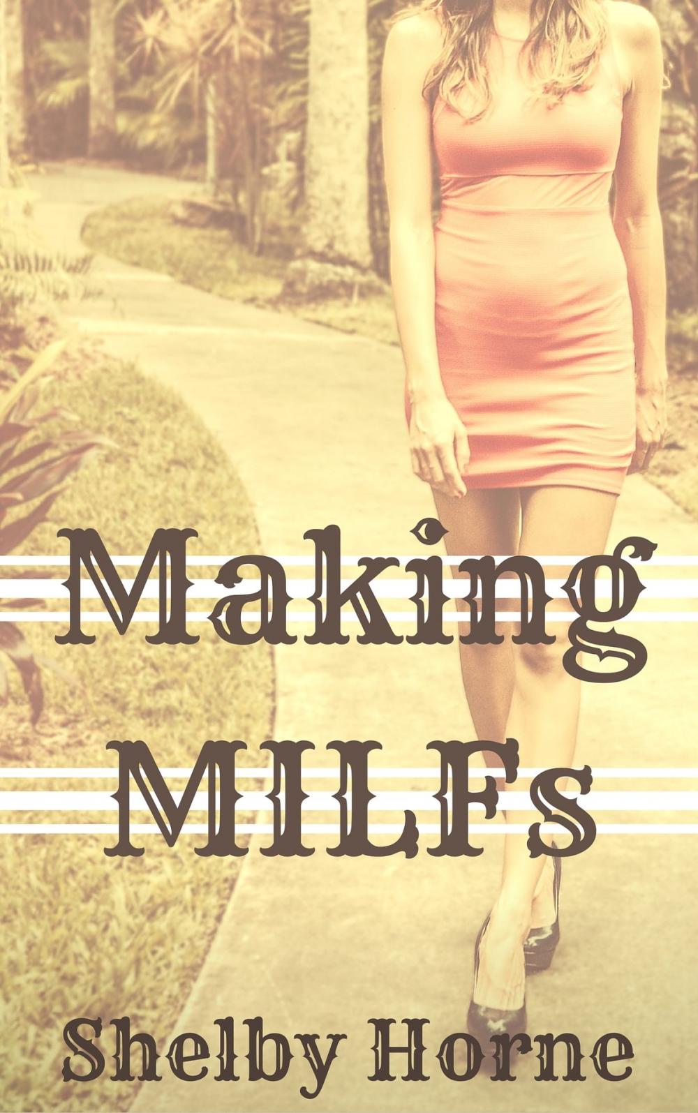 Big bigCover of Making MILFs