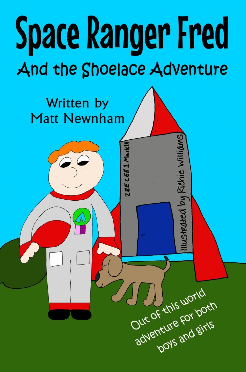 Big bigCover of Space Ranger Fred and The Shoelace Adventure