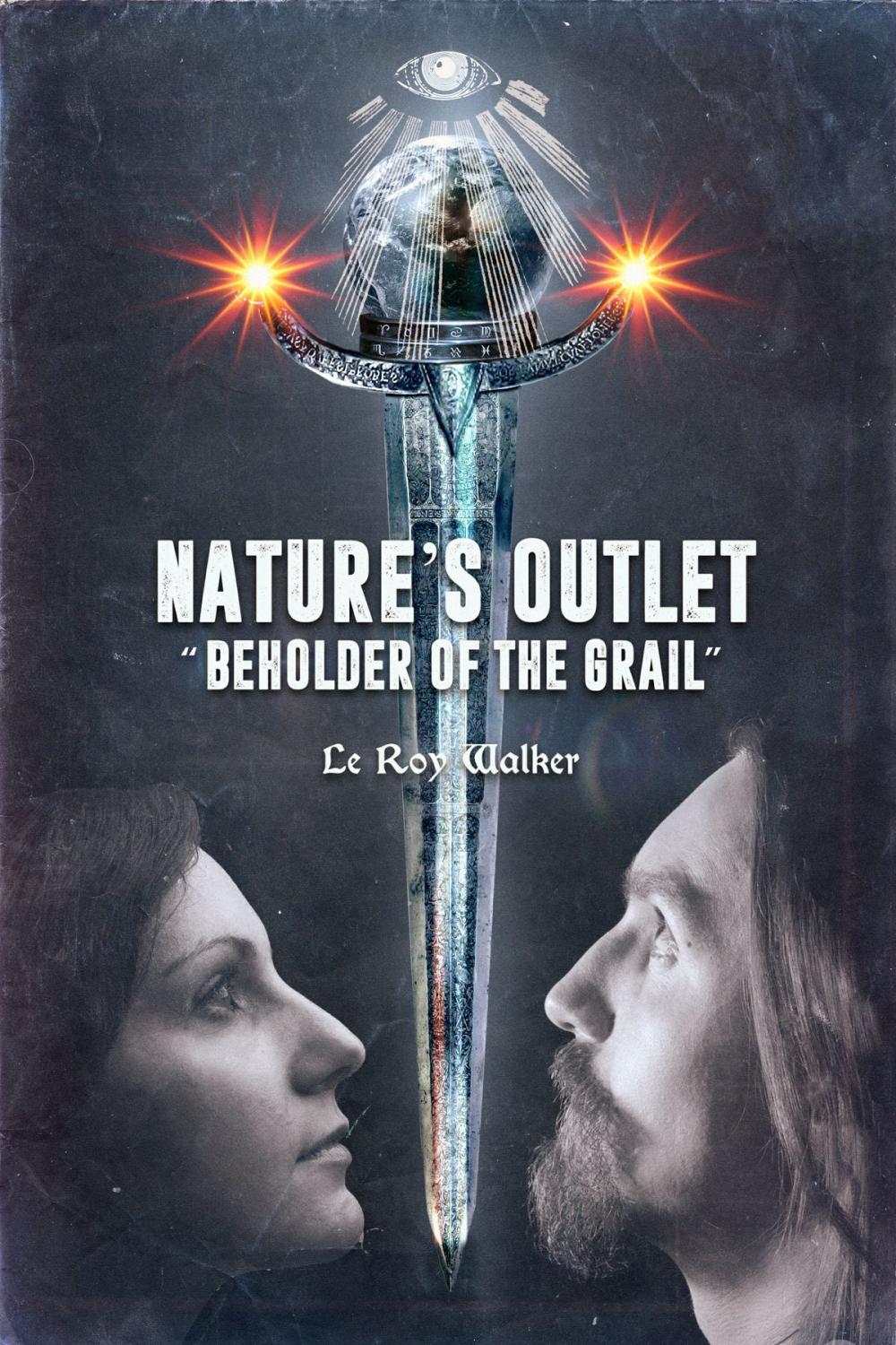 Big bigCover of Nature's Outlet "Beholder of The Grail"