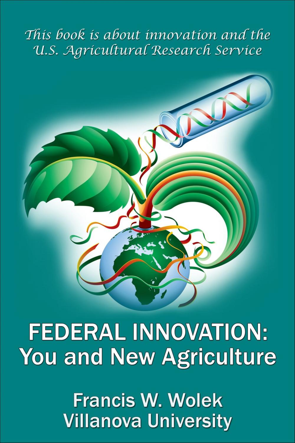 Big bigCover of Federal Innovation: You and New Agriculture