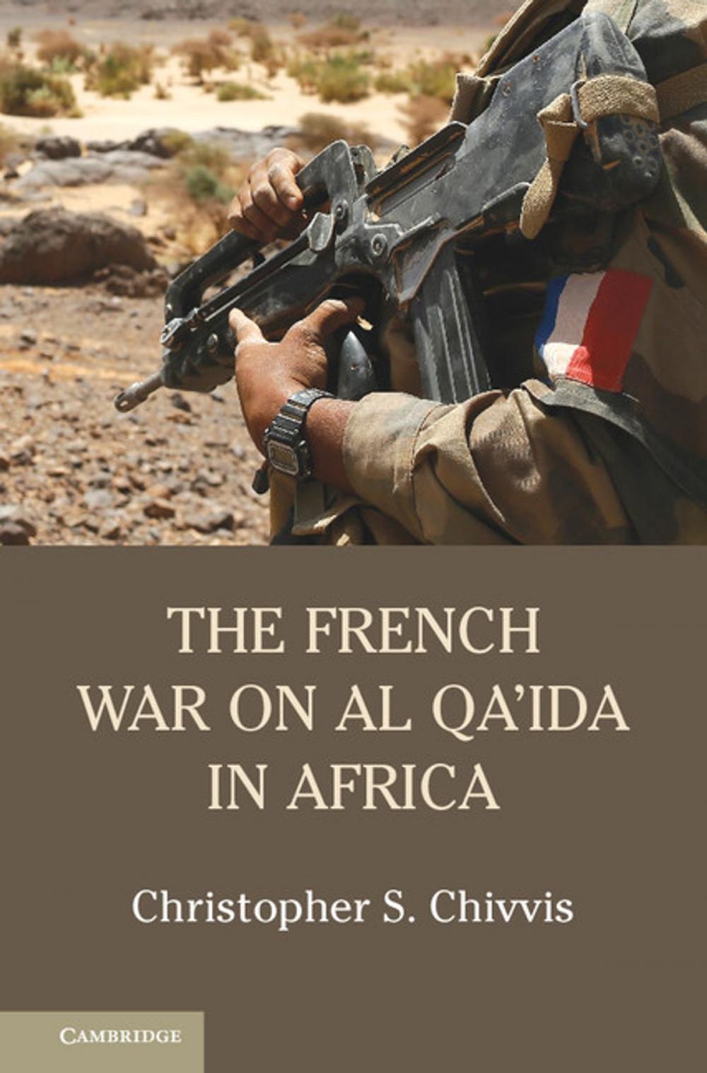 Big bigCover of The French War on Al Qa'ida in Africa