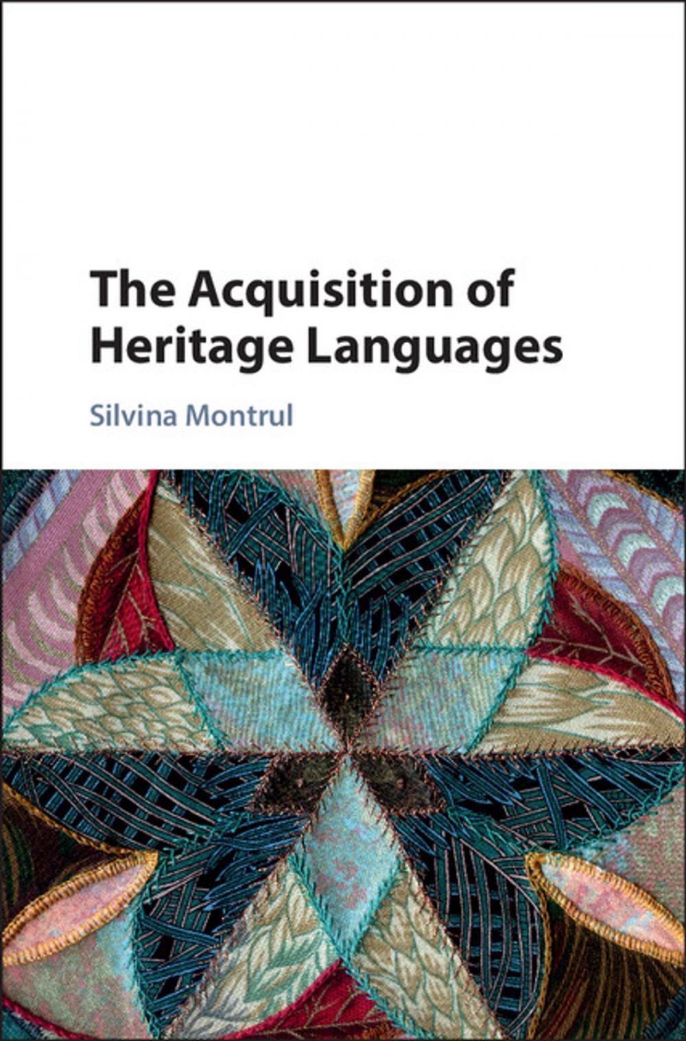 Big bigCover of The Acquisition of Heritage Languages