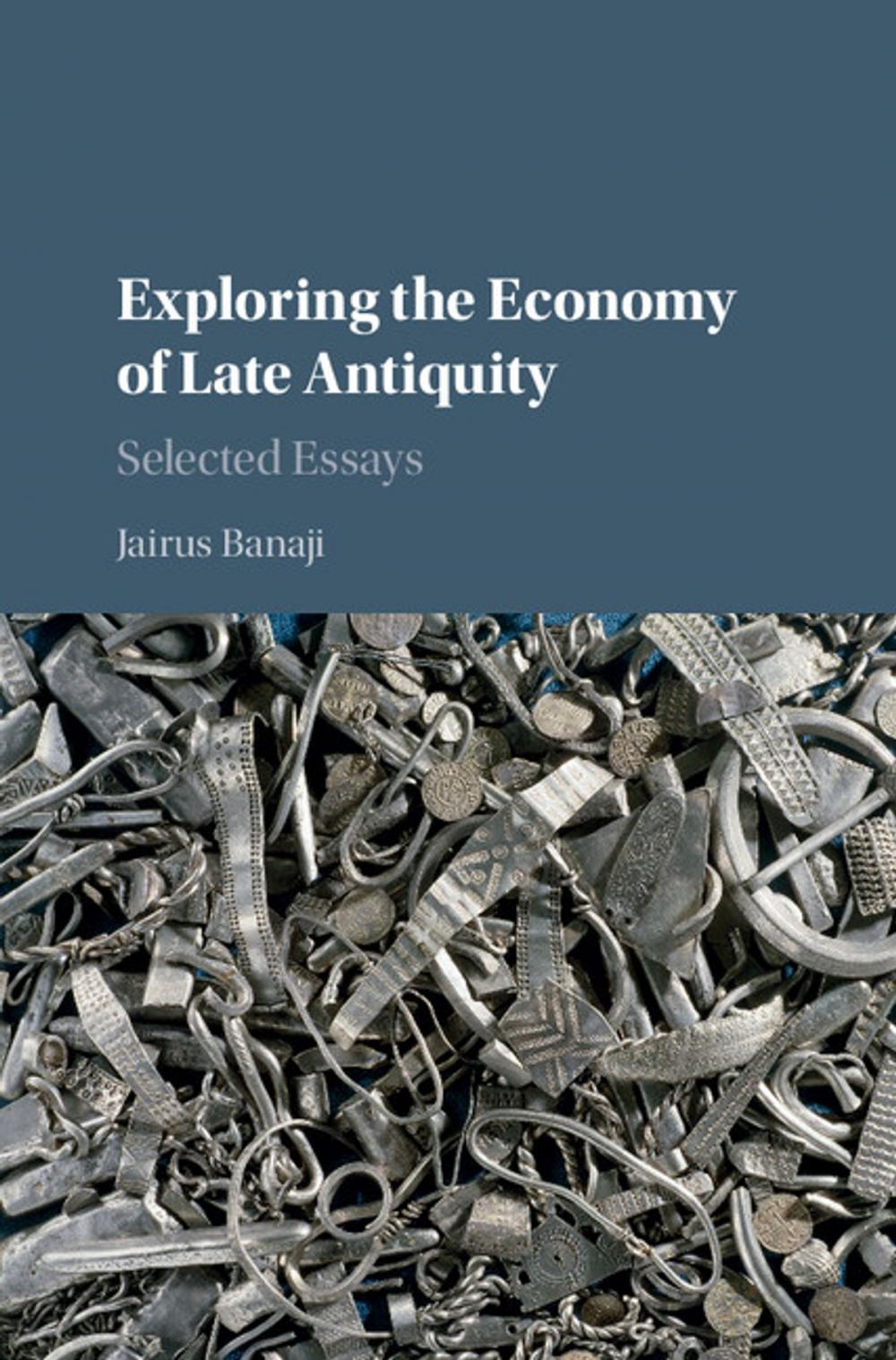 Big bigCover of Exploring the Economy of Late Antiquity