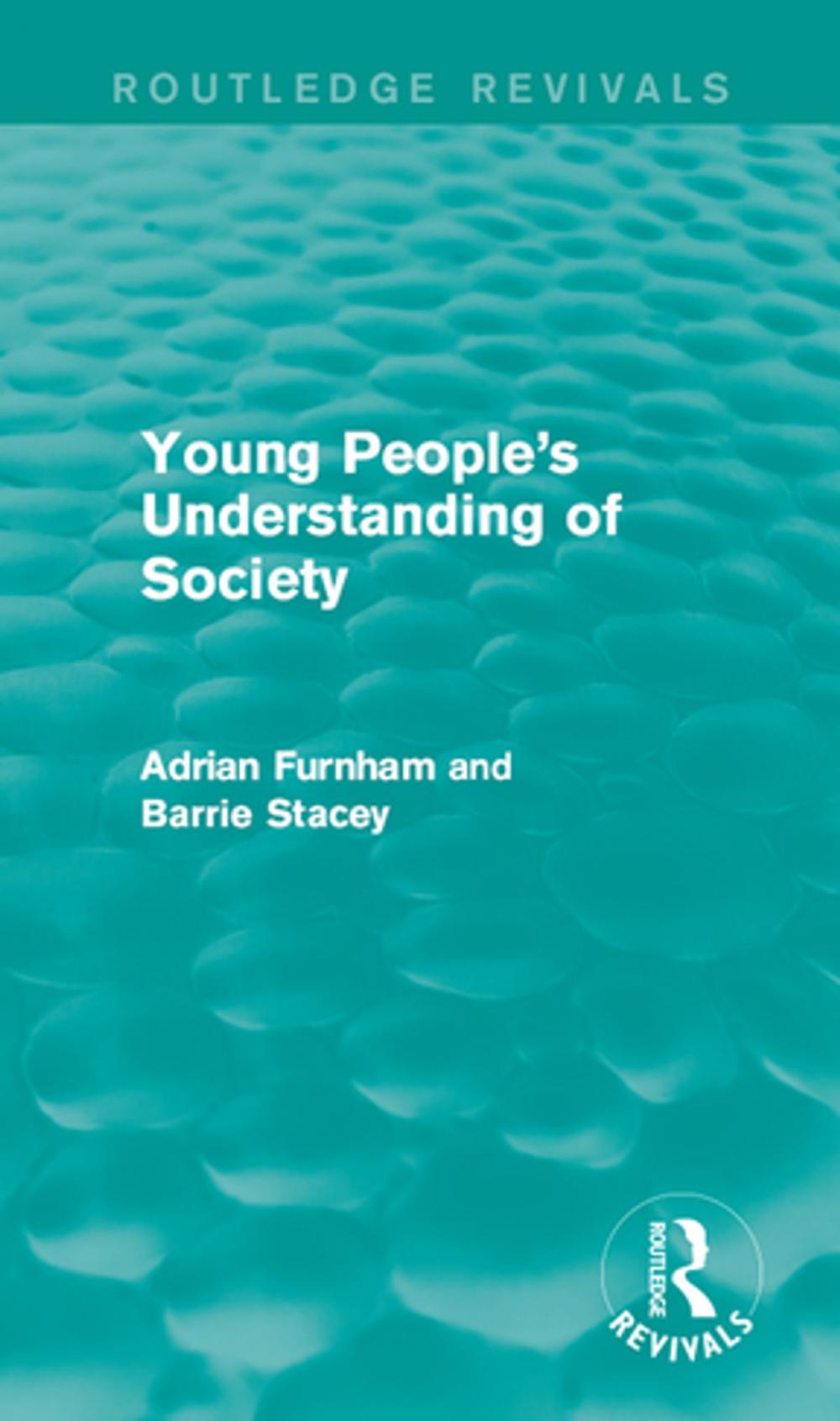 Big bigCover of Young People's Understanding of Society (Routledge Revivals)