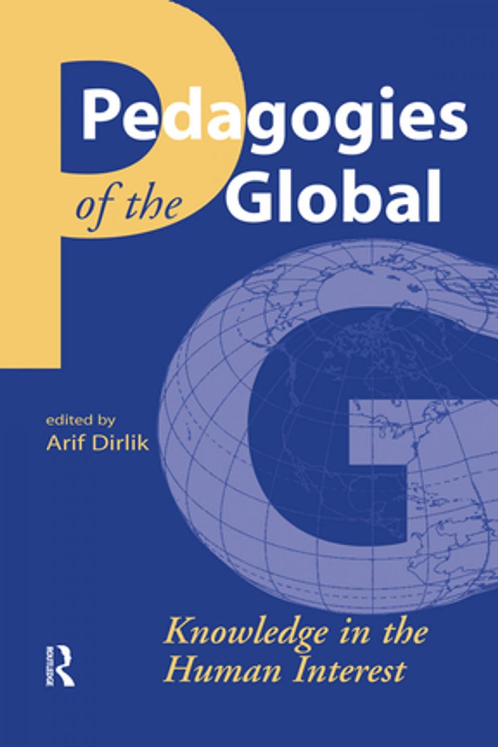 Big bigCover of Pedagogies of the Global