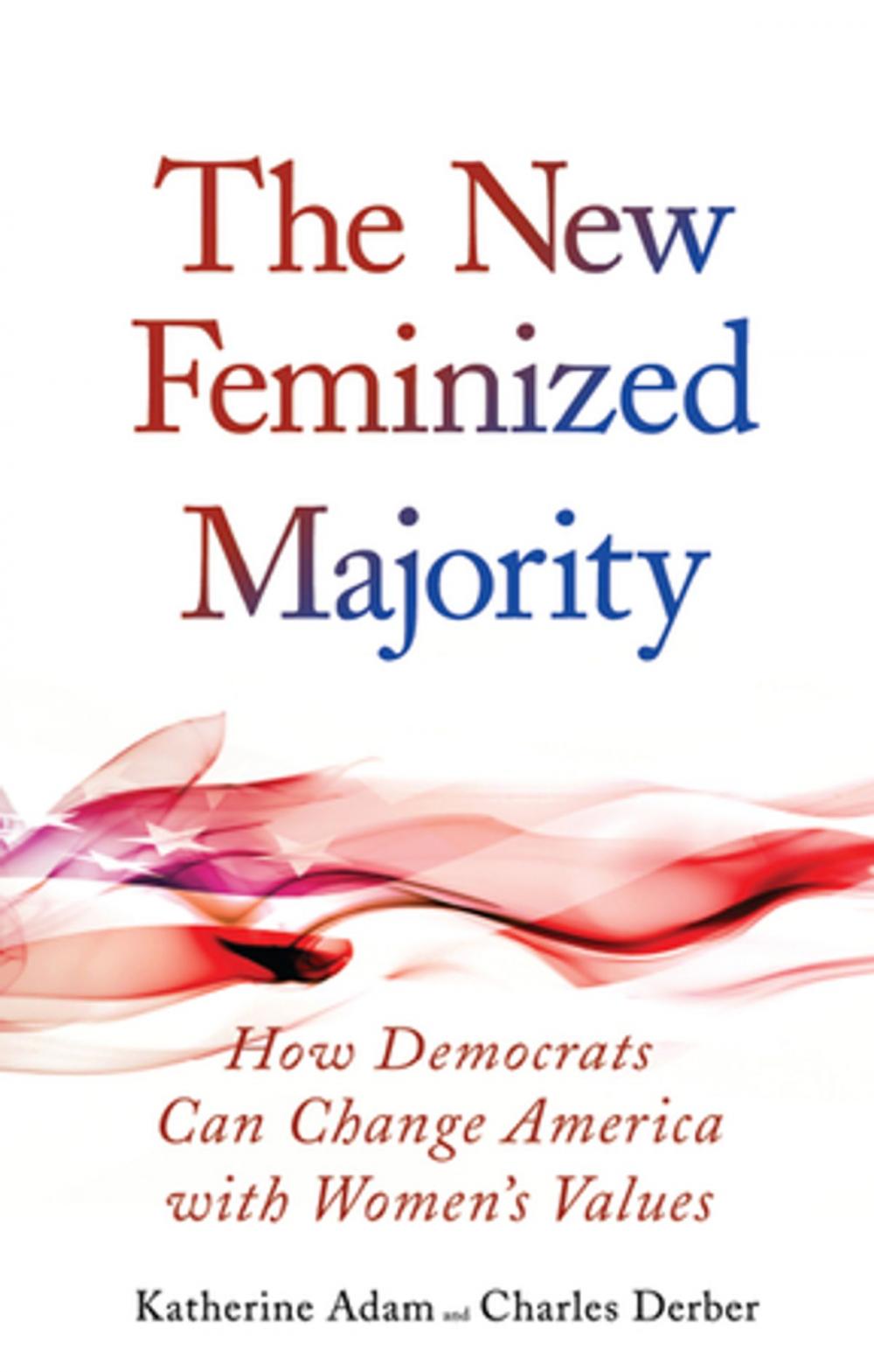 Big bigCover of New Feminized Majority